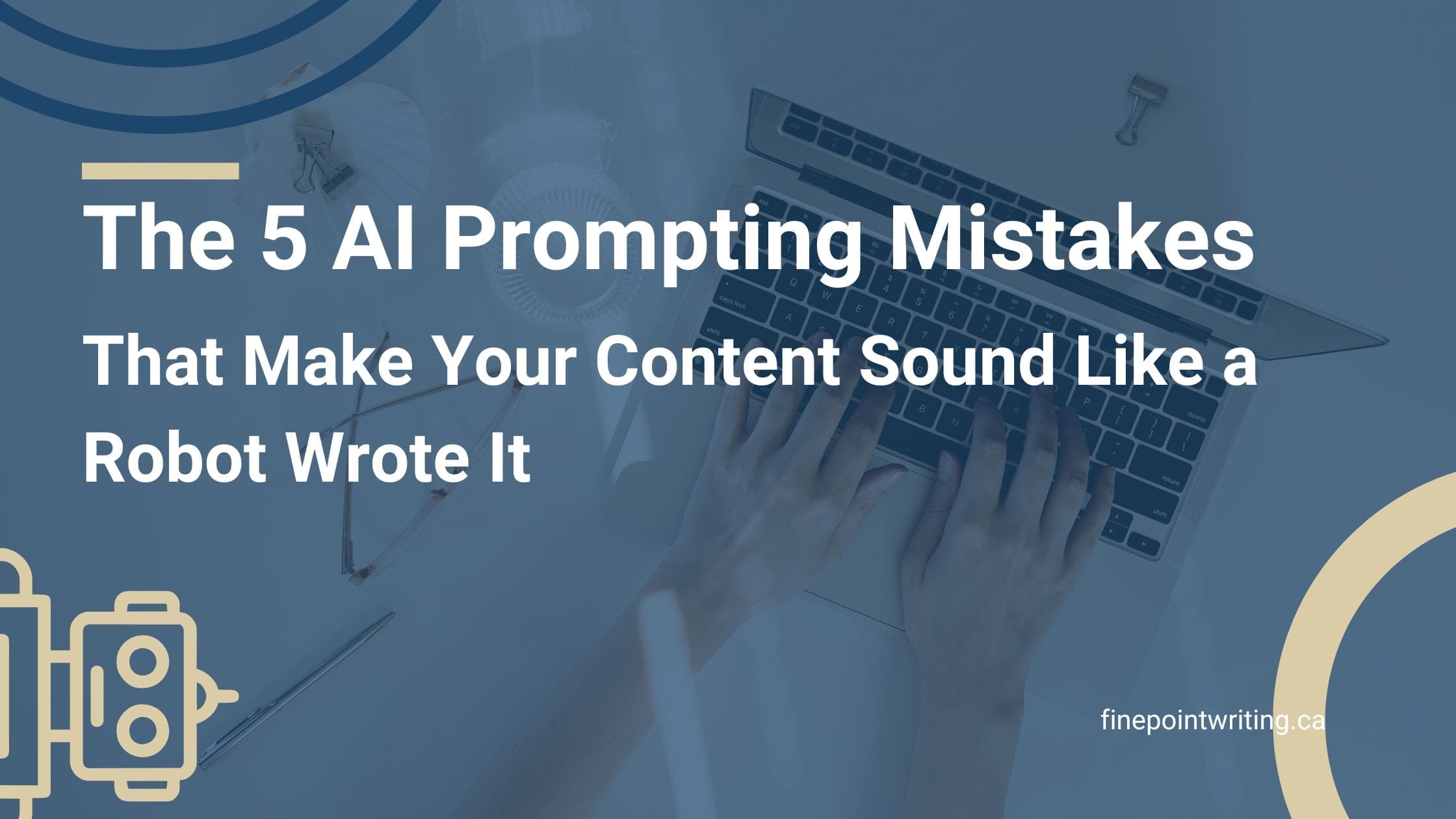 Your AI prompts might be the reason your content sounds like everyone else's, not yours. Here are the 5 AI prompting mistakes to fix to sound more like you.