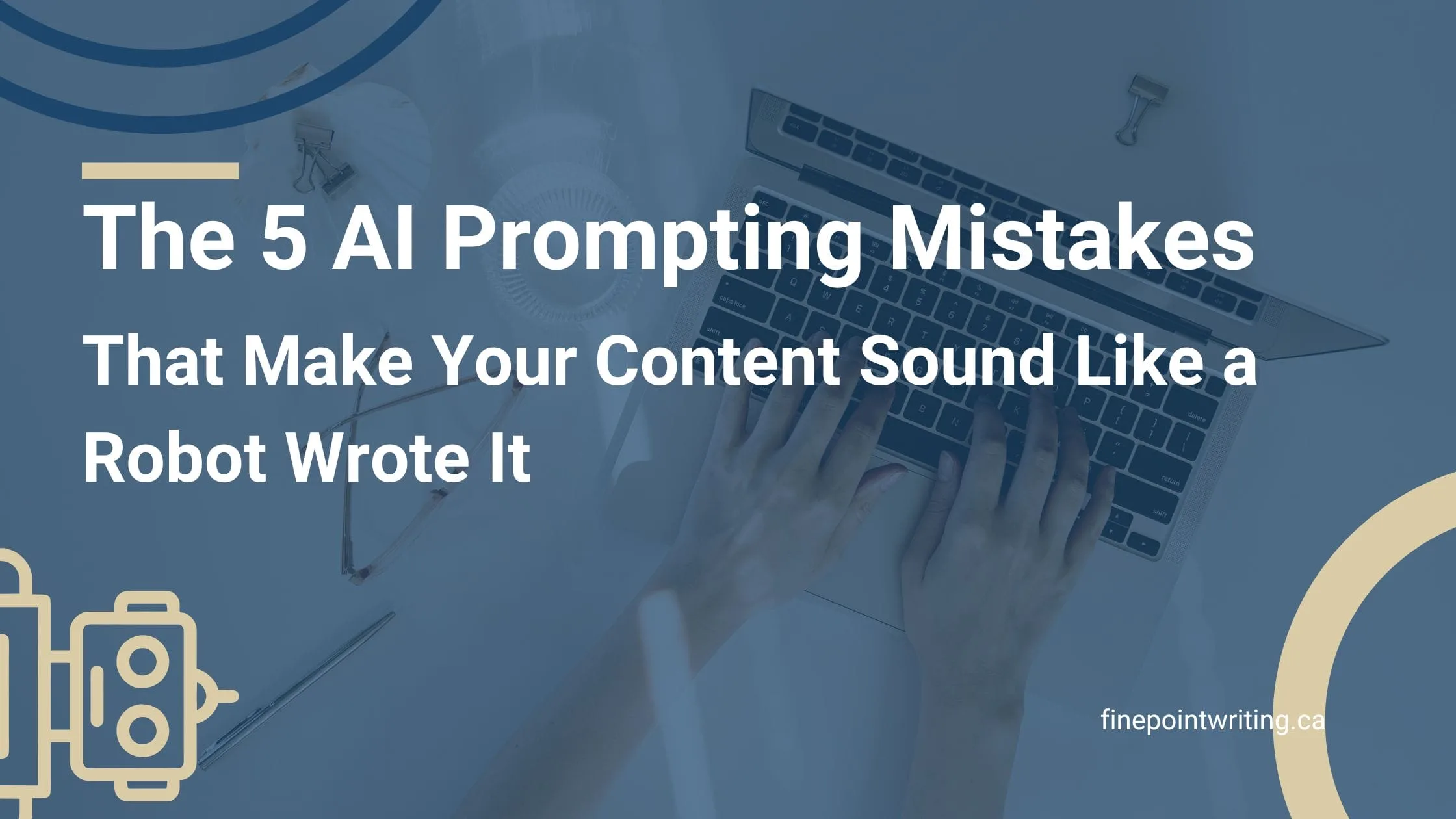 Your AI prompts might be the reason your content sounds like everyone else's, not yours. Here are the 5 AI prompting mistakes to fix to sound more like you.